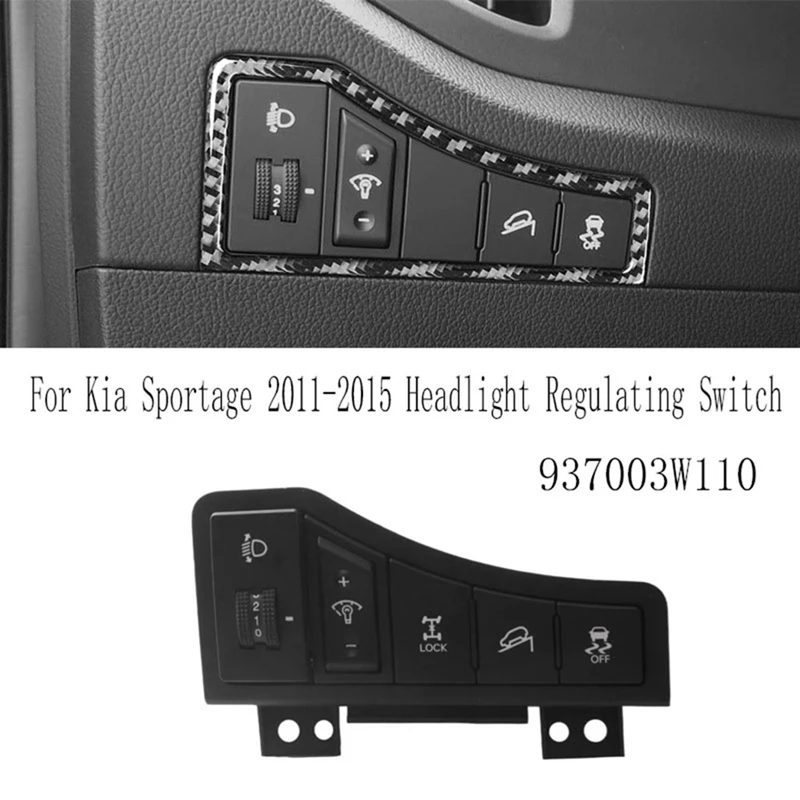 937003W110 Headlight Regulating Switch Instrument Brightness Adjusting Switch For Kia Sportage 2011-2015-N25R
937003W110 Headlight Regulating Switch Instrument Brightness Adjusting Switch For Kia Sportage 2011-2015-N25R