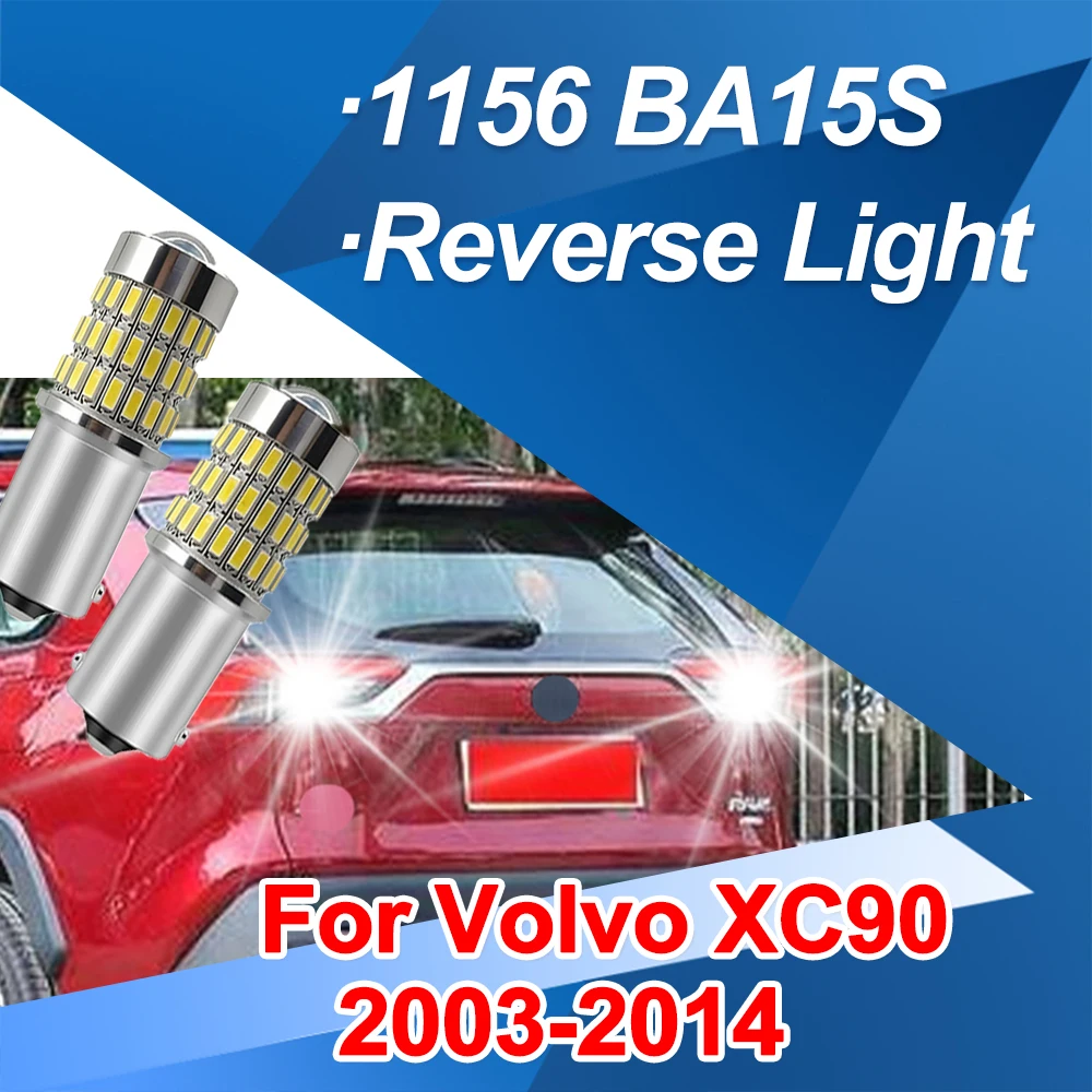 2PCS LED Reverse Lights Bulbs DC12V 1156 BA15S P21W Canbus For Volvo XC90 2003-2014 Backup Lamp
2PCS LED Reverse Lights Bulbs DC12V 1156 BA15S P21W Canbus For Volvo XC90 2003-2014 Backup Lamp