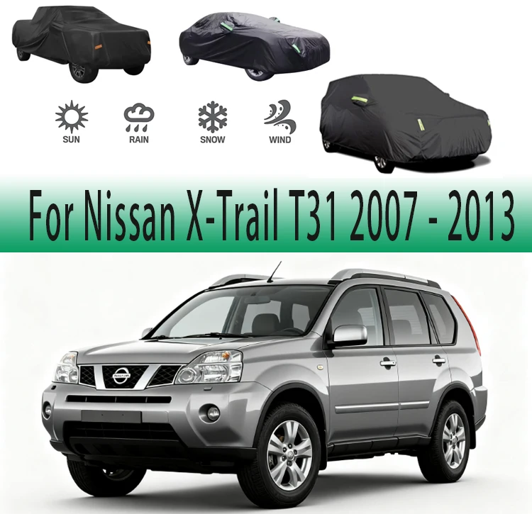 For Nissan X-Trail T31 2007 - 2013 2010 Outdoor Protection Full Car Covers Snow Cover Sunshade Waterproof Dustproof Exterior
For Nissan X-Trail T31 2007 - 2013 2010 Outdoor Protection Full Car Covers Snow Cover Sunshade Waterproof Dustproof Exterior