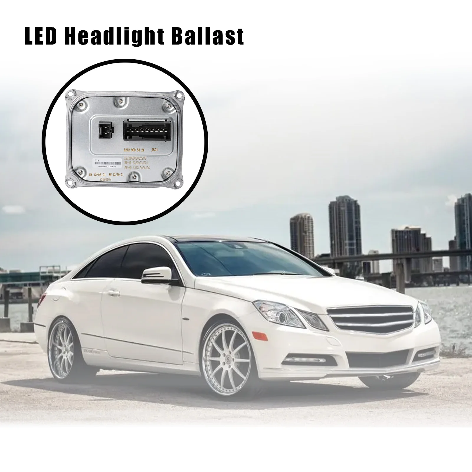 Xenon HID Headlight Ballast Control Unit A2129005324 For Mercedes Benz E-Class W212 2014-2016 C207 A207 S212 E200 E220 E250 E300
Xenon HID Headlight Ballast Control Unit A2129005324 For Mercedes Benz E-Class W212 2014-2016 C207 A207 S212 E200 E220 E250 E300