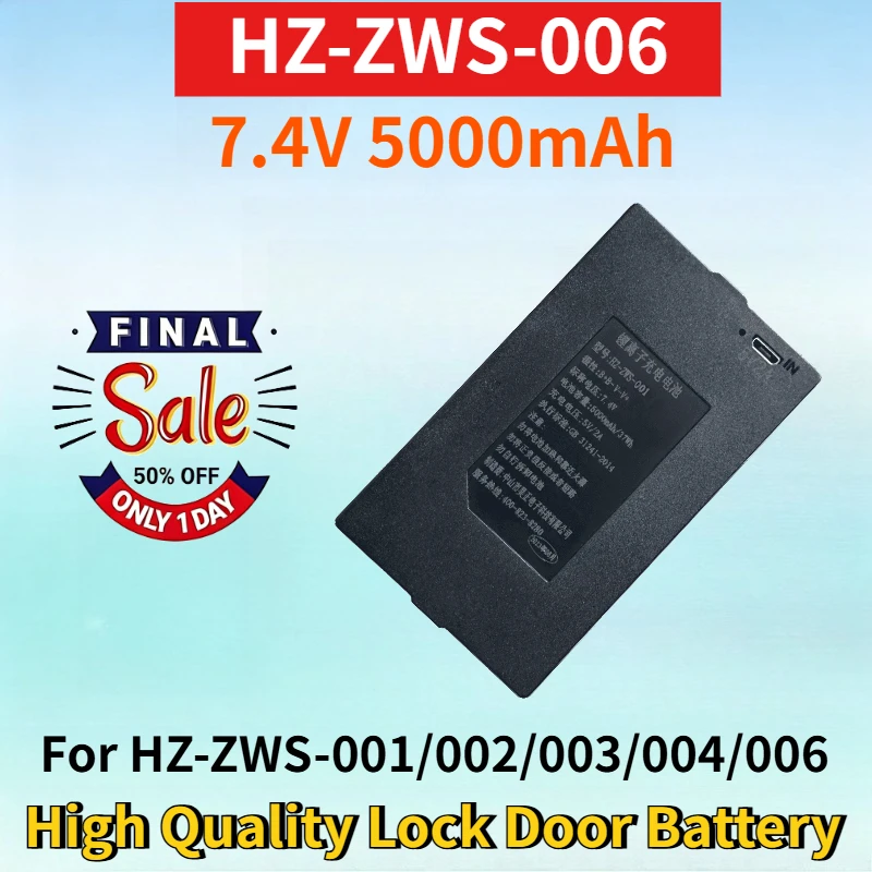 HZ-ZWS-006 7.4V 5000mAh Rechargeable Battery for HZ-ZWS-001 HZ-ZWS-002/003/004/006 ZX40AG ZX50AG High Quality Lock Door Battery
HZ-ZWS-006 7.4V 5000mAh Rechargeable Battery for HZ-ZWS-001 HZ-ZWS-002/003/004/006 ZX40AG ZX50AG High Quality Lock Door Battery