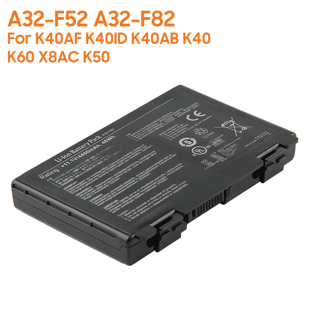 Новая сменная батарея A32-F52 A32-F82 для ASUS X8AC K50 K40AF K40ID K40AB K40 K60, перезаряжаемые батареи, 4400 мАч, высокая емкость
Новая сменная батарея A32-F52 A32-F82 для ASUS X8AC K50 K40AF K40ID K40AB K40 K60, перезаряжаемые батареи, 4400 мАч, высокая емкость