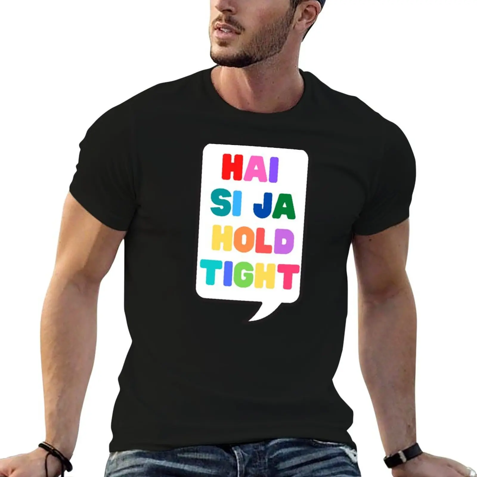 Hai Si Ja Hold Tight - Spice Up Your Life - Speech Bubble Rainbow Lettering T-Shirt t shirts cotton 100% T-Shirt
Hai Si Ja Hold Tight - Spice Up Your Life - Speech Bubble Rainbow Lettering T-Shirt t shirts cotton 100% T-Shirt