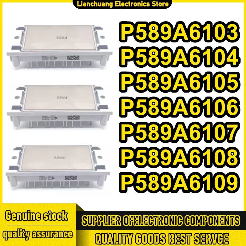 P589A6103 P589A6104 P589A6105 P589A6106 P589A6107 P589A6108 P589A6109 NEW AND ORIGINAL MODULE
P589A6103 P589A6104 P589A6105 P589A6106 P589A6107 P589A6108 P589A6109 NEW AND ORIGINAL MODULE