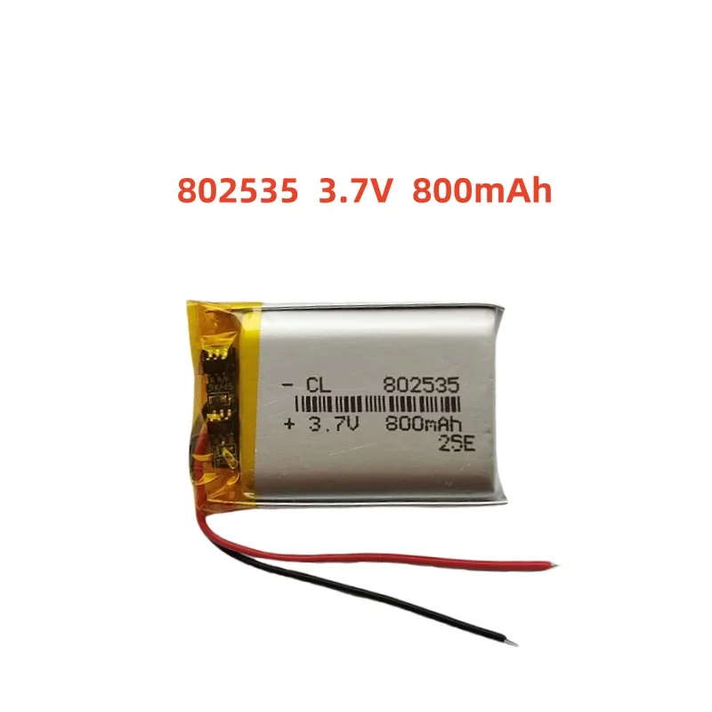 3.7V 800mAh Li-Polymer Replacement Li Lipo Battery 802535 JST 2Pin 1.0/1.25/1.5/2.0/2.54mm Connector For GPS Camera LED
3.7V 800mAh Li-Polymer Replacement Li Lipo Battery 802535 JST 2Pin 1.0/1.25/1.5/2.0/2.54mm Connector For GPS Camera LED