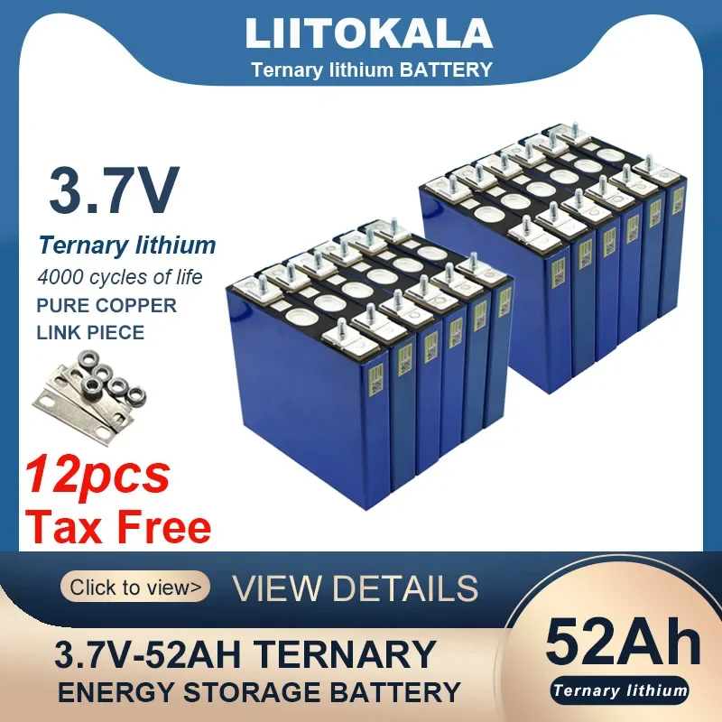 12pcs LiitoKala 3.7V 52Ah battery Ternary lithium for 12V inverter Car lighter Motorcycle Car motor batteries modification Stud
12pcs LiitoKala 3.7V 52Ah battery Ternary lithium for 12V inverter Car lighter Motorcycle Car motor batteries modification Stud