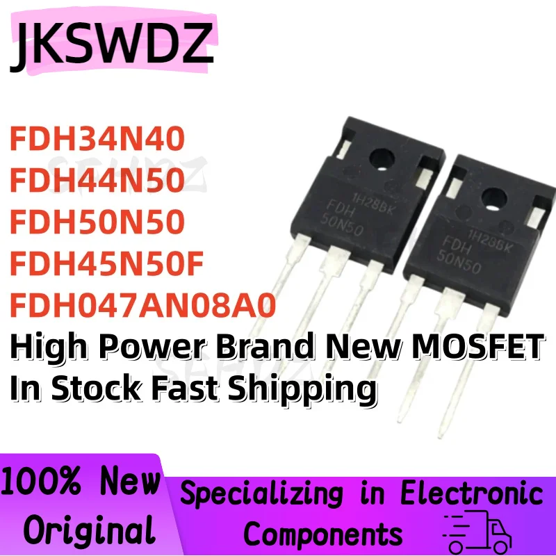 5PCS FDH34N40 FDH44N50 FDH50N50 FDH45N50F FDH047AN08A0 TO-247 High Power Brand New MOSFET In Stock Fast Shipping
5PCS FDH34N40 FDH44N50 FDH50N50 FDH45N50F FDH047AN08A0 TO-247 High Power Brand New MOSFET In Stock Fast Shipping