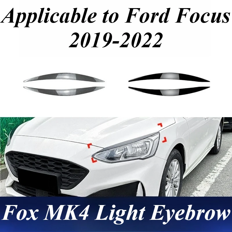 For Ford Focus MK4 Mk IV 2019-2022 Headlight Eyebrow Cover Strip Styling Trim ABS Plastic Black Car Exterior Accessories Parts
For Ford Focus MK4 Mk IV 2019-2022 Headlight Eyebrow Cover Strip Styling Trim ABS Plastic Black Car Exterior Accessories Parts