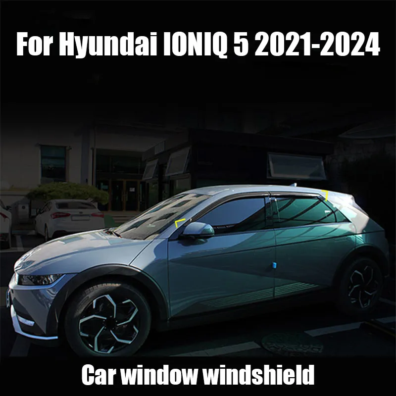 For Hyundai IONIQ 5 2021 2022 2023 2024 Car window weather shield made of black plastic material for exterior protection
For Hyundai IONIQ 5 2021 2022 2023 2024 Car window weather shield made of black plastic material for exterior protection