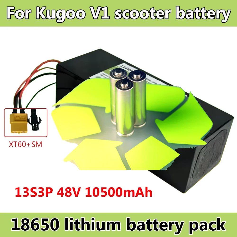 suitable for Kugoo V1 bicycle 48V 10500mAh 18650 rechargeable/lithium-ion battery pack 13S3P batteries with BMS
suitable for Kugoo V1 bicycle 48V 10500mAh 18650 rechargeable/lithium-ion battery pack 13S3P batteries with BMS