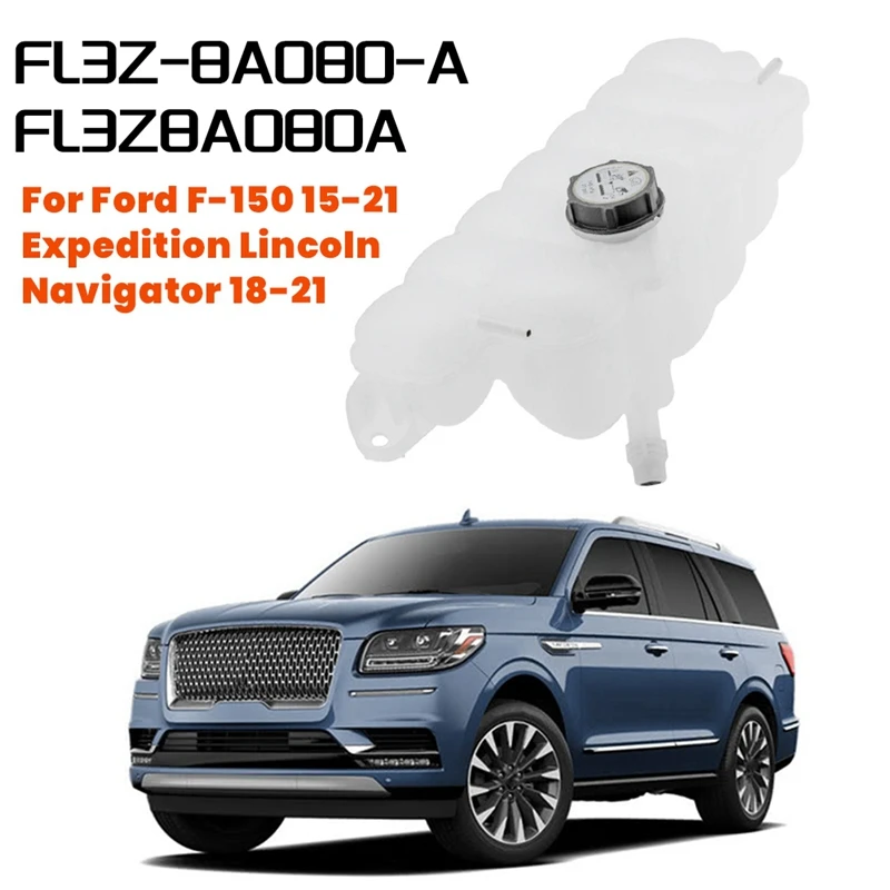 New Reservoir Expansion Tank W/Cap FL3Z-8A080-A For Ford F-150 15-21 Expedition Lincoln Navigator 18-21 FL3Z8A080A
New Reservoir Expansion Tank W/Cap FL3Z-8A080-A For Ford F-150 15-21 Expedition Lincoln Navigator 18-21 FL3Z8A080A