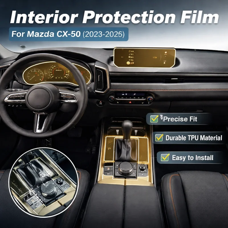 Interior Protection Film for Mazda CX-50 (2023-2025) - Transparent Dashboard, Center Console & Gear Shift Cover
Interior Protection Film for Mazda CX-50 (2023-2025) - Transparent Dashboard, Center Console & Gear Shift Cover