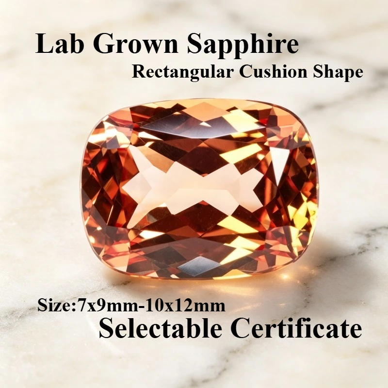 Lab Grown Sapphire Rectangular Cushion Cut Orange Color Gemstone for DIY Ring Necklace Earrings Making Selectable Certificate
Lab Grown Sapphire Rectangular Cushion Cut Orange Color Gemstone for DIY Ring Necklace Earrings Making Selectable Certificate
