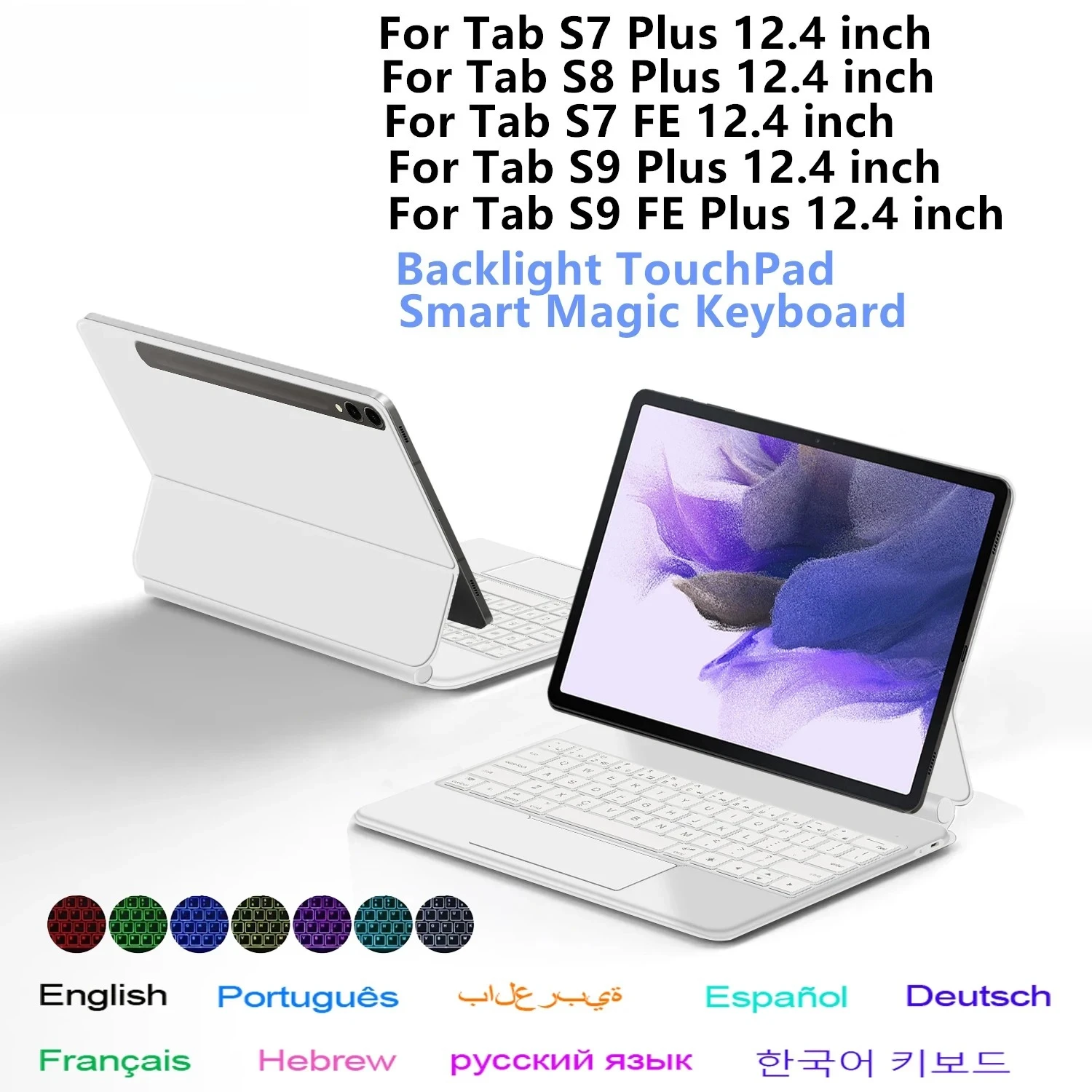 Magic Keyboard for Samsung Galaxy Tab S7 S8 S9 FE Plus 12.4" for Tab S7+ S8+ S9+ 12.4" Case Smart Floating Design Keyboard Cover
Magic Keyboard for Samsung Galaxy Tab S7 S8 S9 FE Plus 12.4" for Tab S7+ S8+ S9+ 12.4" Case Smart Floating Design Keyboard Cover