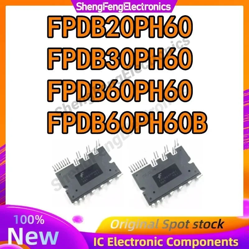 FPDB60PH60B FPDB60PH60 FPDB20PH60 FPDB30PH60 НОВЫЙ И ОРИГИНАЛЬНЫЙ МОДУЛЬ DP
FPDB60PH60B FPDB60PH60 FPDB20PH60 FPDB30PH60 НОВЫЙ И ОРИГИНАЛЬНЫЙ МОДУЛЬ DP