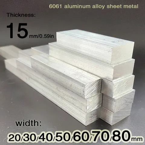 6061 Aluminum Alloy Flat Bar Thickness 15mm， Width 20mm 30mm 40mm 50mm 60mm 70mm 80mm 90mm 100mm Length 100mm 150mm 200mm 300mm