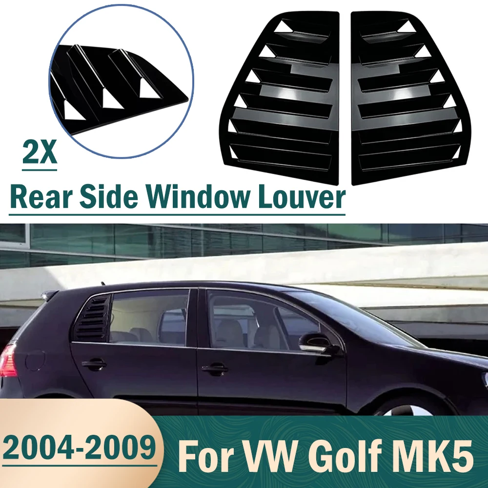 Глянцевая черная накладка жалюзи заднего стекла для VW Golf Mk5 2004-2009, внешние аксессуары
Глянцевая черная накладка жалюзи заднего стекла для VW Golf Mk5 2004-2009, внешние аксессуары