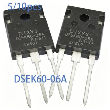 5/10PCS DSEK60-06A TO-247 600V 60A MOSFET electronics in stock
5/10PCS DSEK60-06A TO-247 600V 60A MOSFET electronics in stock