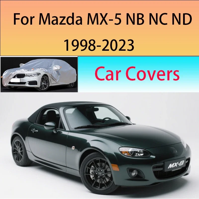 Car cover For Mazda MX-5 MX5 NB NC ND Outdoor Protection Full Car Covers Snow Cover Sunshade Waterproof Dustproof Exterior
Car cover For Mazda MX-5 MX5 NB NC ND Outdoor Protection Full Car Covers Snow Cover Sunshade Waterproof Dustproof Exterior