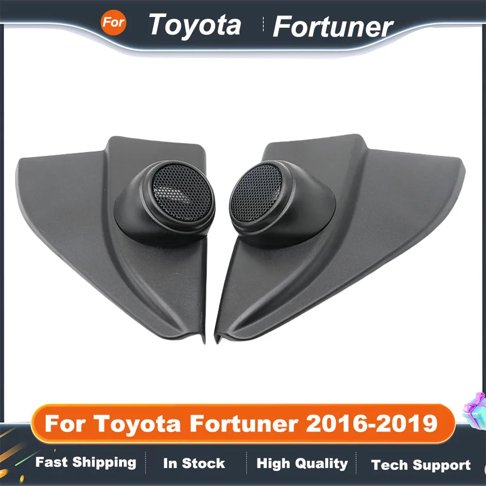 2PCS For Toyota Fortuner 2016-2019 Car Tweeter Refitting Audio Door Angle Gum Speaker Cover Boxes Mounts
2PCS For Toyota Fortuner 2016-2019 Car Tweeter Refitting Audio Door Angle Gum Speaker Cover Boxes Mounts
