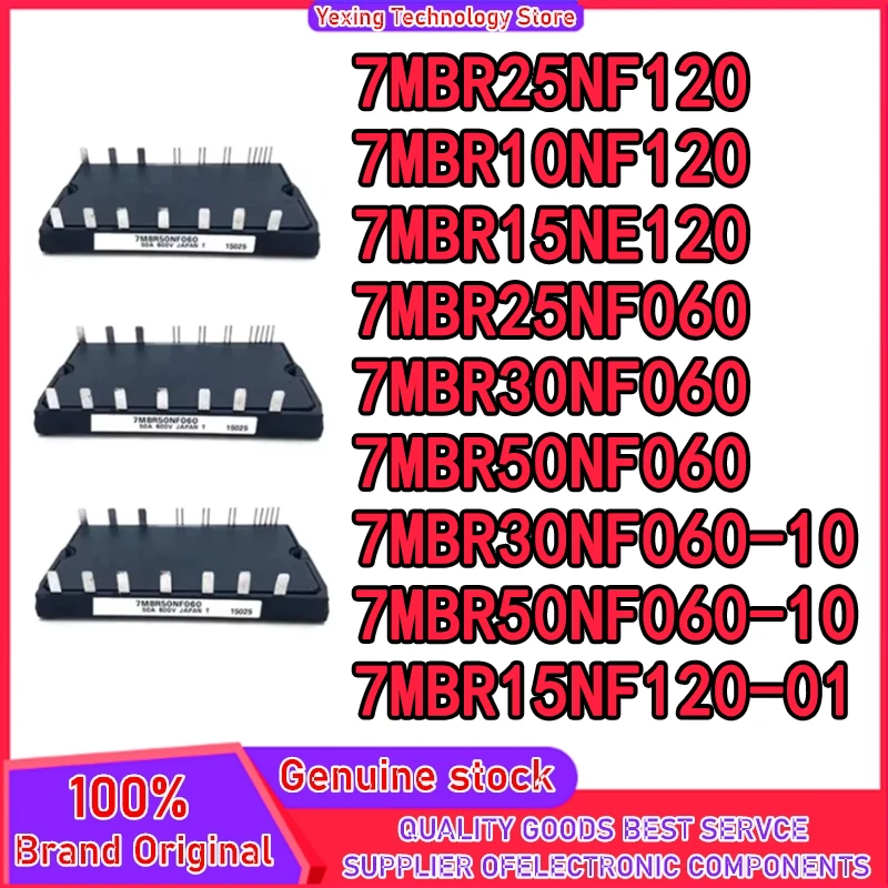 7MBR10NF120 7MBR15NE120 7MBR25NF120 7MBR25NF060 7MBR30NF060 7MBR50NF060 7MBR15NF120-01 7MBR30NF060-10 7MBR50NF060-10 MODULE
7MBR10NF120 7MBR15NE120 7MBR25NF120 7MBR25NF060 7MBR30NF060 7MBR50NF060 7MBR15NF120-01 7MBR30NF060-10 7MBR50NF060-10 MODULE