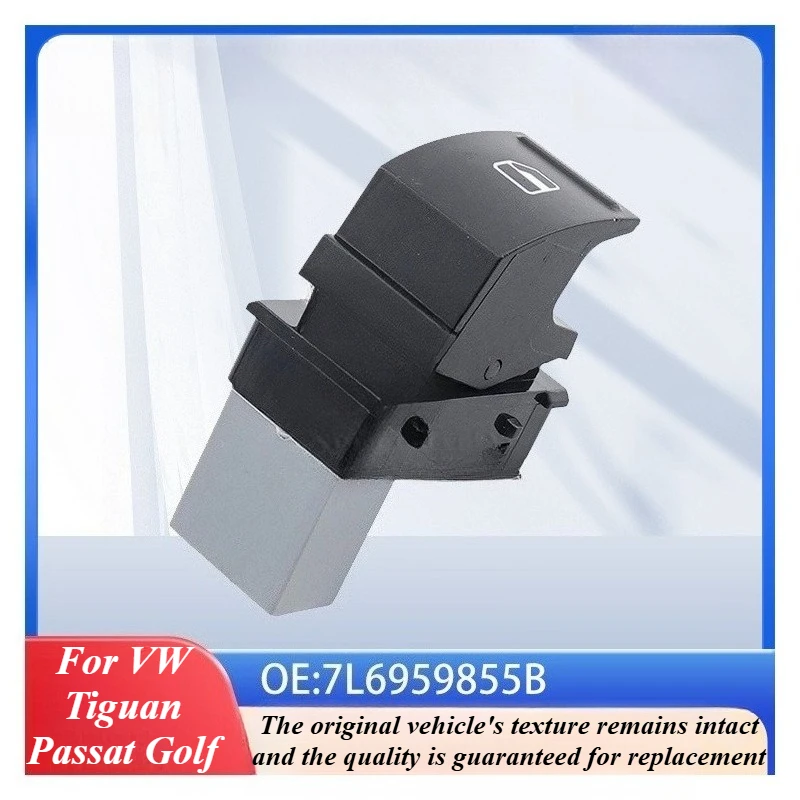 Compatible With VW Tiguan Passat Golf Power Window Switch 7L6959855B Single Button Bezel-Less Replacement Auto Electrical Part
Compatible With VW Tiguan Passat Golf Power Window Switch 7L6959855B Single Button Bezel-Less Replacement Auto Electrical Part