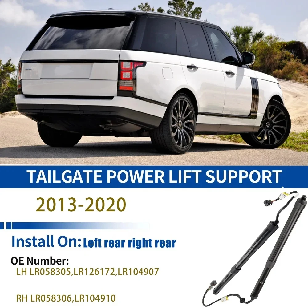 For 2013-2020 L405 Land Rover Range Rover Vogue Rear Tailgate Power Lift Support LR058305 LR126172 LR104907 LR058306 LR104910
For 2013-2020 L405 Land Rover Range Rover Vogue Rear Tailgate Power Lift Support LR058305 LR126172 LR104907 LR058306 LR104910