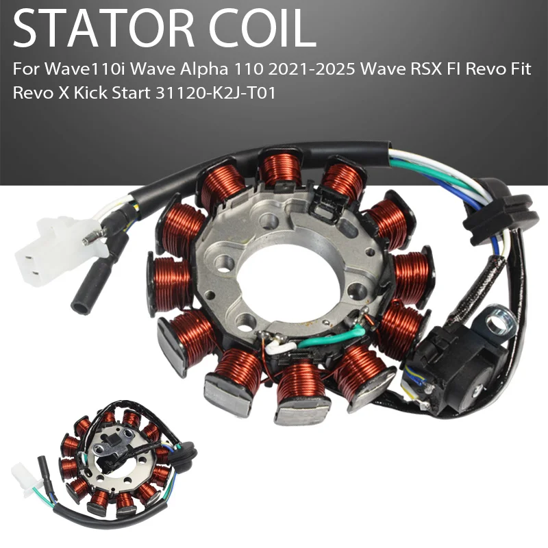 Stator Coil Magneto Coil 31120-K2J-T01 Fit Wave 110i Wave Alpha 110 RSX FI Revo Fit Revo X 2021-2025 Kick Start
Stator Coil Magneto Coil 31120-K2J-T01 Fit Wave 110i Wave Alpha 110 RSX FI Revo Fit Revo X 2021-2025 Kick Start