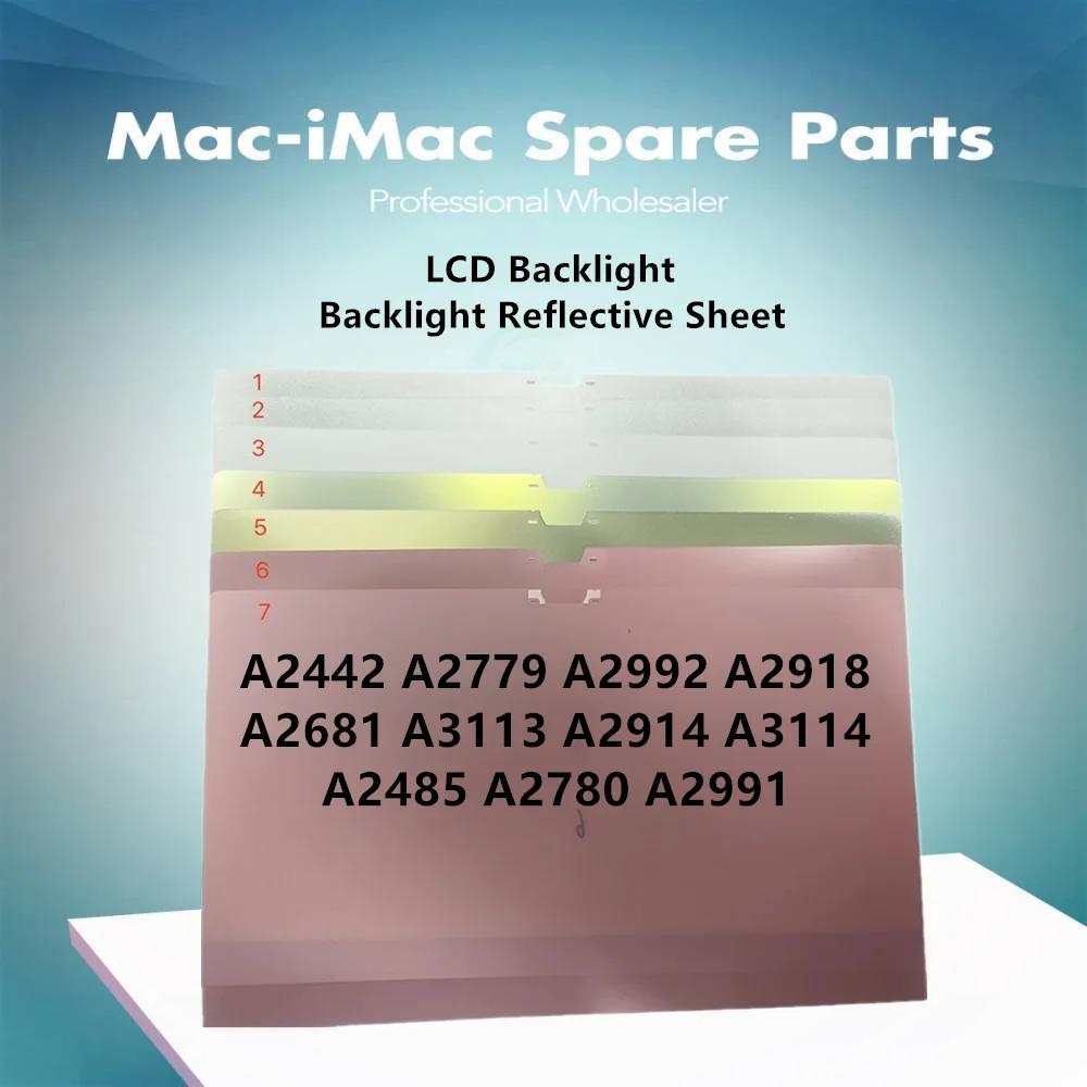 New LED LCD Screen Display Backlight For Macbook A2442 A2918 A2992 A2485 A2681 A3113 A2779 A2780 A2991 A2941 A3114 LCD Backlight
New LED LCD Screen Display Backlight For Macbook A2442 A2918 A2992 A2485 A2681 A3113 A2779 A2780 A2991 A2941 A3114 LCD Backlight