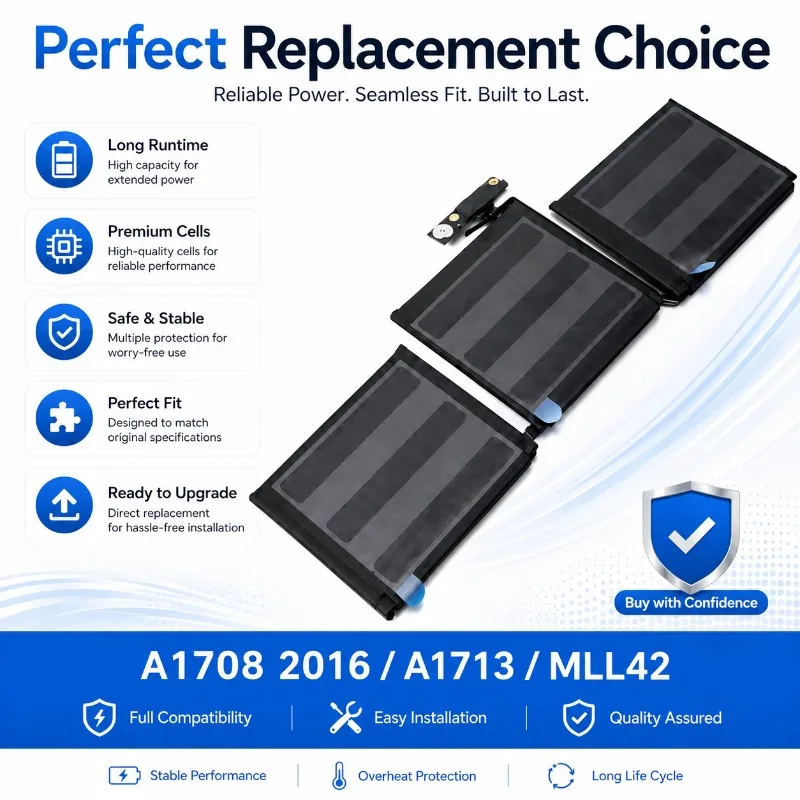 Replacement Battery for MacBook Pro A1708 A1713 13 2016 Release MLL42 LL425100mAh Li-ion Special Battery Life Battery with Tools
Replacement Battery for MacBook Pro A1708 A1713 13 2016 Release MLL42 LL425100mAh Li-ion Special Battery Life Battery with Tools