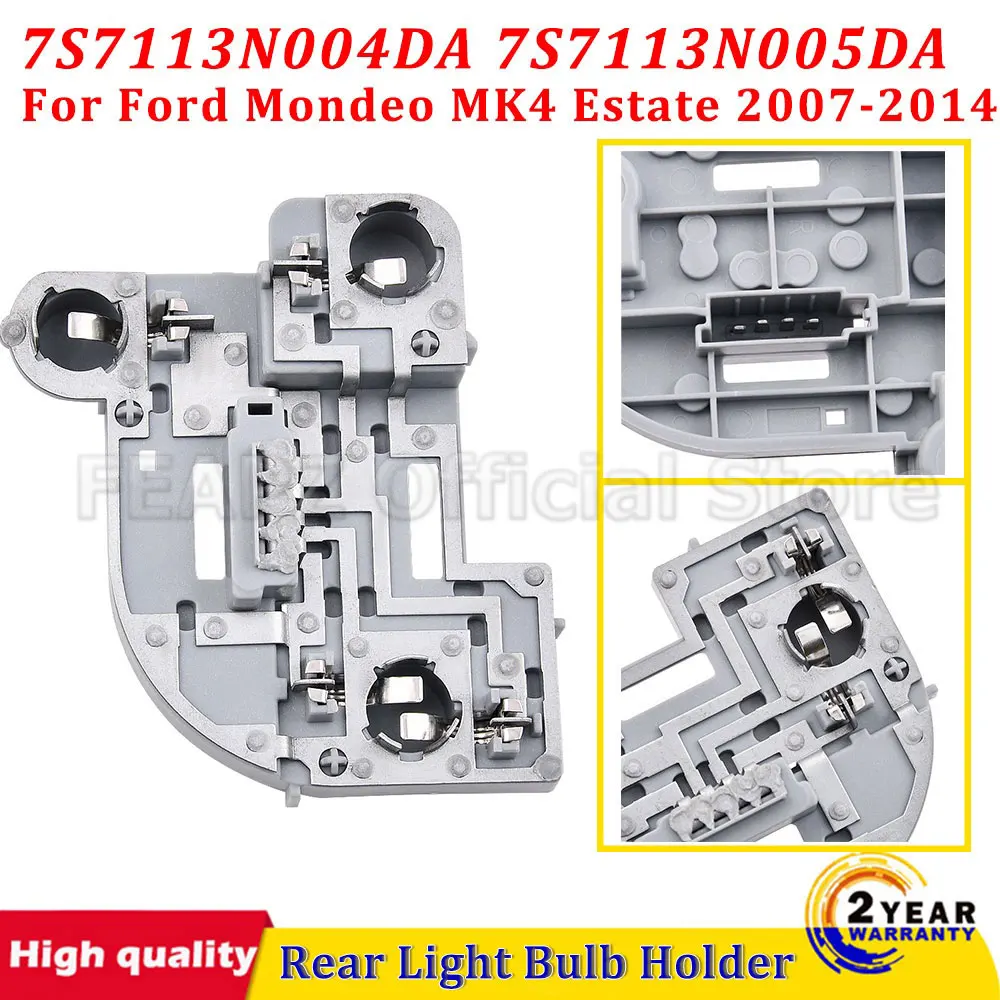 For Ford Mondeo MK4 Estate 2007-2014 OEM:7S7113N004DA 7S7113N005DA Rear Light Bulb Holder Socket Left Right Car Accessory
For Ford Mondeo MK4 Estate 2007-2014 OEM:7S7113N004DA 7S7113N005DA Rear Light Bulb Holder Socket Left Right Car Accessory