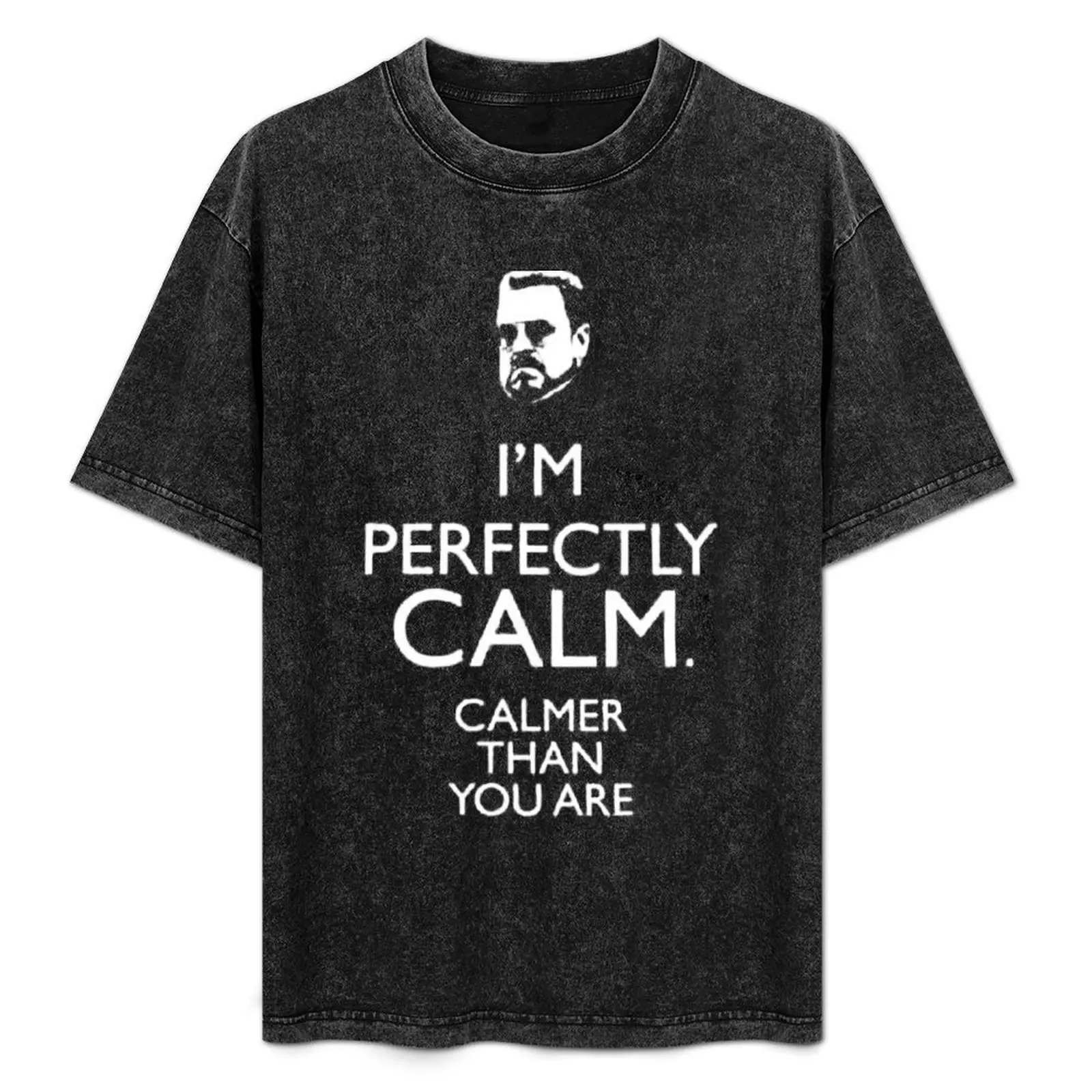 Walter The big Lebowski Calm T-Shirt Active Sports Short Sleeve Cotton Shirt
Walter The big Lebowski Calm T-Shirt Active Sports Short Sleeve Cotton Shirt