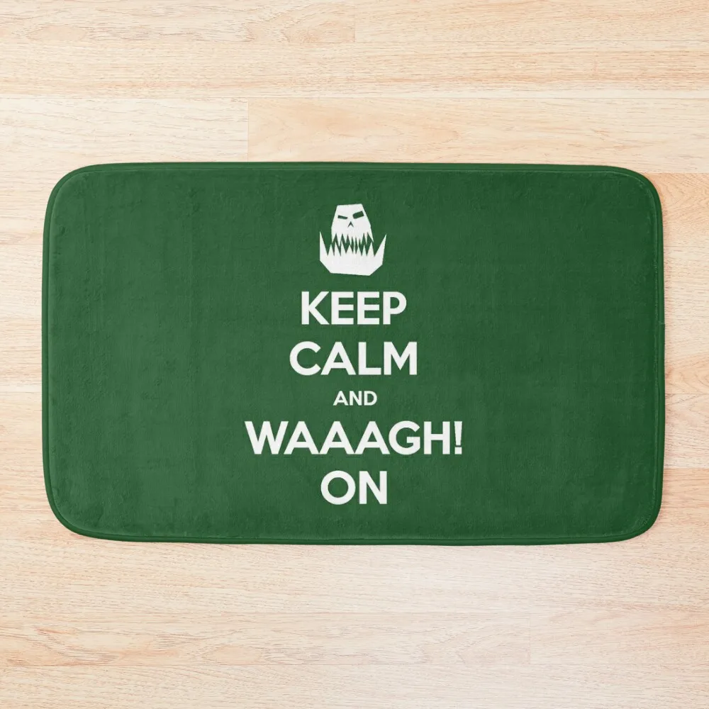 Keep calm and WAAAGH! on Bath Mat Carpet Living Room Bathroom Carpet Set Mat 
Keep calm and WAAAGH! on Bath Mat Carpet Living Room Bathroom Carpet Set Mat