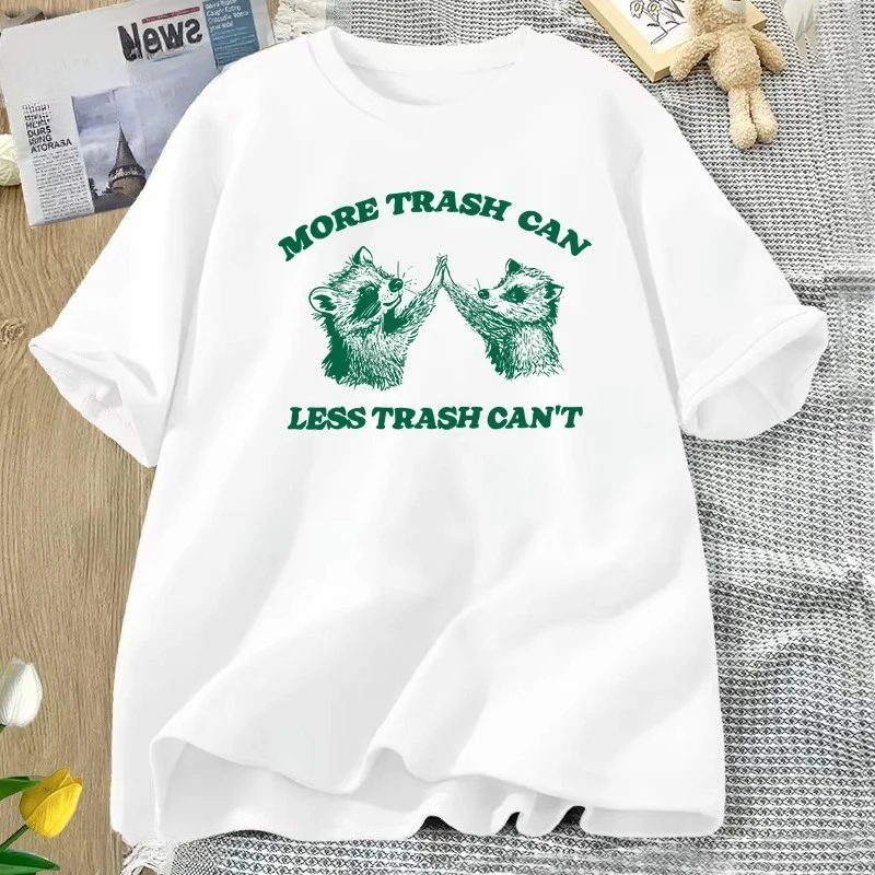 More Trash Can Less Trash Racoon Opossum T-Shirt Funny Racoon Printed T Shirt Cute Animal Cotton Short Sleeve Tee Shirt Clothing
More Trash Can Less Trash Racoon Opossum T-Shirt Funny Racoon Printed T Shirt Cute Animal Cotton Short Sleeve Tee Shirt Clothing