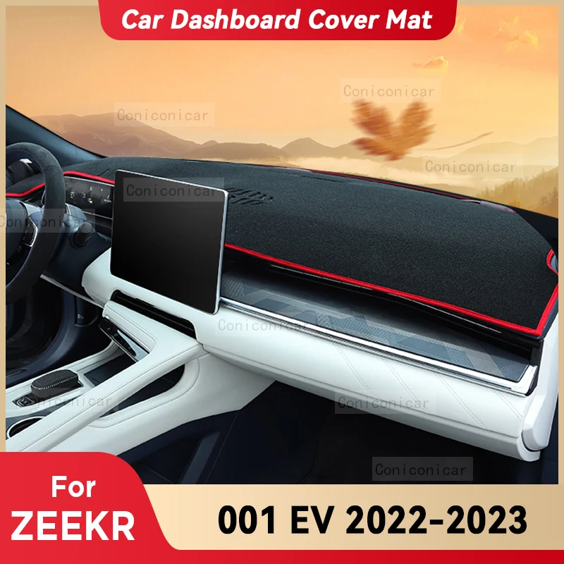 For ZEEKR 001 EV 2022 2023 Car Dashboard Cover Mat Sun Shade Pad Avoid Light Mat Instrument Carpet Protection Accessories
For ZEEKR 001 EV 2022 2023 Car Dashboard Cover Mat Sun Shade Pad Avoid Light Mat Instrument Carpet Protection Accessories