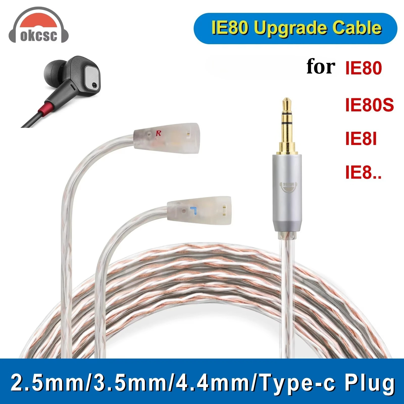OKCSC Earphone Cable for IE80S IE80 IE8I IE8 2.5mm/3.5mm/4.4mm/Type-c Plug Upgrad Silver Plated HIFI Audio Replacement Cable
OKCSC Earphone Cable for IE80S IE80 IE8I IE8 2.5mm/3.5mm/4.4mm/Type-c Plug Upgrad Silver Plated HIFI Audio Replacement Cable