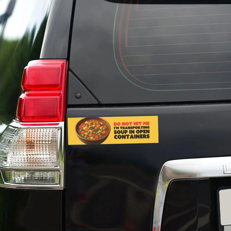 "Don't hit me, I'm carrying an open soup can", yellow car decal, absurd food spoof gift waterproof Funny soup truck sticker
"Don't hit me, I'm carrying an open soup can", yellow car decal, absurd food spoof gift waterproof Funny soup truck sticker