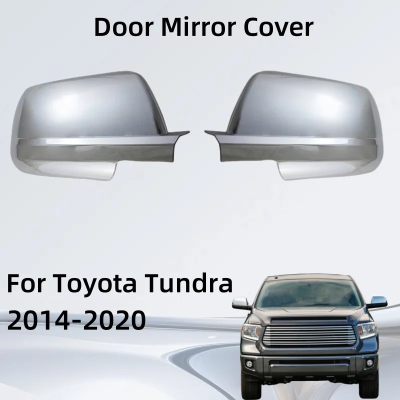 For Toyota Tundra 2014 2015 2016 2017 2018 2019 Upgrade Chrome Door Mirror Cover Car Accessories Exterior Components Decorate
For Toyota Tundra 2014 2015 2016 2017 2018 2019 Upgrade Chrome Door Mirror Cover Car Accessories Exterior Components Decorate
