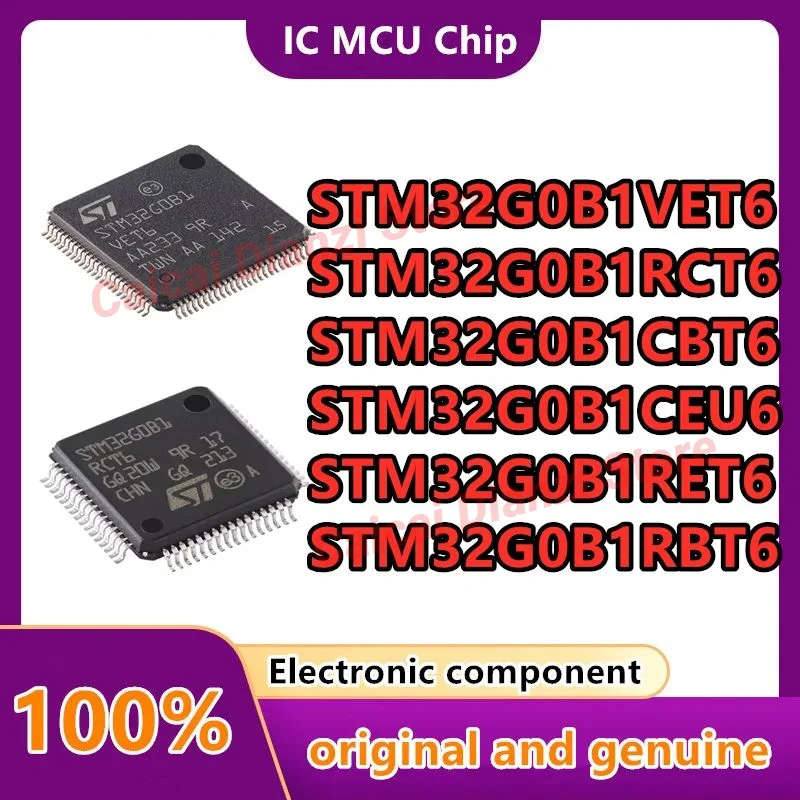 STM32G0B1CBT6 STM32G0B1RCT6 STM32G0B1VET6 STM32G0B1CEU6 STM32G0B1RET6 STM32G0B1RBT6 Microcontroller (MCU/MPU/SOC) IC Chip 10PCS
STM32G0B1CBT6 STM32G0B1RCT6 STM32G0B1VET6 STM32G0B1CEU6 STM32G0B1RET6 STM32G0B1RBT6 Microcontroller (MCU/MPU/SOC) IC Chip 10PCS