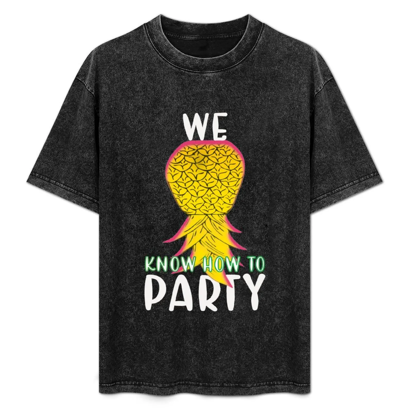 We Know How To Party Funny Upside Down Pineapple T-Shirt Big and Tall Short Sleeve Tee
We Know How To Party Funny Upside Down Pineapple T-Shirt Big and Tall Short Sleeve Tee