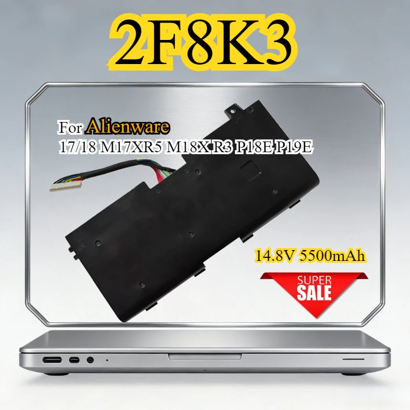 Новая батарея 2F8K3 G33TT KJ2PX для ноутбуков Dell Alienware 17, Alienware 18, M18X R3, M17X R5, P19E, P18E, 5500 мАч, сменная батарея
Новая батарея 2F8K3 G33TT KJ2PX для ноутбуков Dell Alienware 17, Alienware 18, M18X R3, M17X R5, P19E, P18E, 5500 мАч, сменная батарея