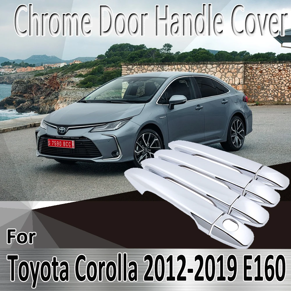 For Toyota Corolla E160 2012~2019 2013 2014 2015 2016 2017 Stickers Decoration Chrome Door Handle Cover Refit Car Accessories
For Toyota Corolla E160 2012~2019 2013 2014 2015 2016 2017 Stickers Decoration Chrome Door Handle Cover Refit Car Accessories