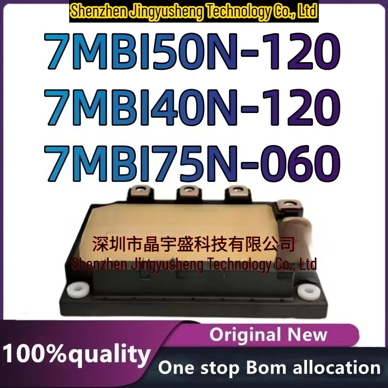 100% New Original 7MBI50N-120 7MBI40N-120 7MBI75N-060
100% New Original 7MBI50N-120 7MBI40N-120 7MBI75N-060