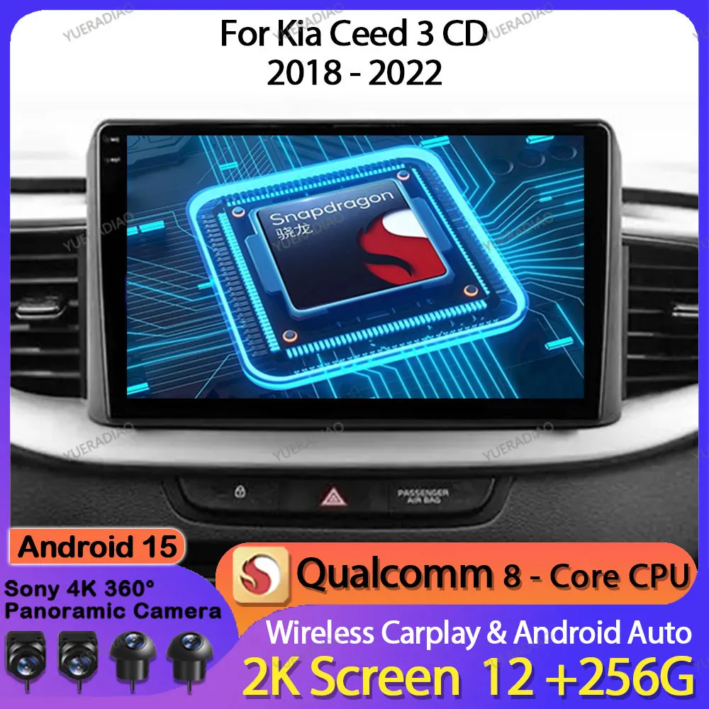 Android 15 Car Radio For Kia Ceed 3 CD 2018 - 2022 GPS NAVI Multimedia Video Player Head Unit BT QLED 4G LTE 5G WIFI 2DIN Stereo
Android 15 Car Radio For Kia Ceed 3 CD 2018 - 2022 GPS NAVI Multimedia Video Player Head Unit BT QLED 4G LTE 5G WIFI 2DIN Stereo