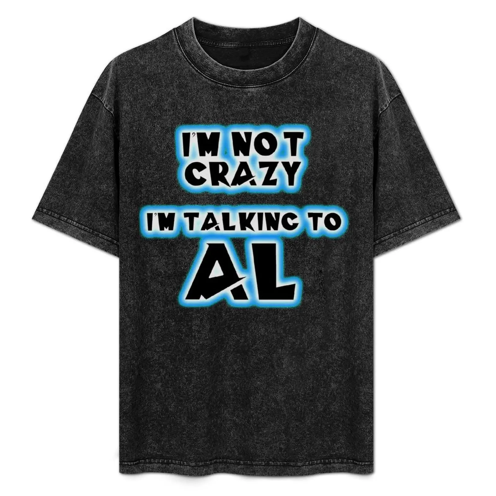 I'm not crazy, I'm talking to Al... From Quantum Leap T-Shirt Basic Short Sleeve Cotton Blend T-Shirt
I'm not crazy, I'm talking to Al... From Quantum Leap T-Shirt Basic Short Sleeve Cotton Blend T-Shirt