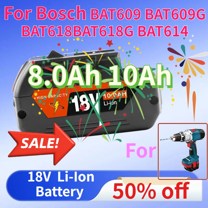 For BOSCH Authentic 18V 8.0Ah 10Ah Rechargeable Lithium Battery for Bosch BAT609 BAT609G BAT618BAT618G BAT614 for ElectricDrill
For BOSCH Authentic 18V 8.0Ah 10Ah Rechargeable Lithium Battery for Bosch BAT609 BAT609G BAT618BAT618G BAT614 for ElectricDrill