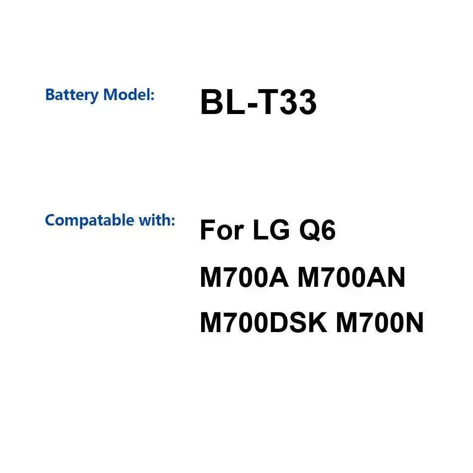 Надежный источник питания высокой емкости для LG Q6 M700A M700AN M700DSK M700N, аккумулятор мобильного телефона BL-T33, 3000 мАч
Надежный источник питания высокой емкости для LG Q6 M700A M700AN M700DSK M700N, аккумулятор мобильного телефона BL-T33, 3000 мАч