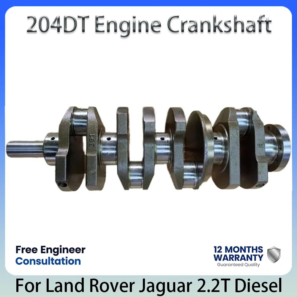 Engine Crankshaft OE LR050123 For Land Rover Jaguar 224DT 2.2L 2.2 L T Diesel Engine Original Replacement Spare Parts 2010-2020
Engine Crankshaft OE LR050123 For Land Rover Jaguar 224DT 2.2L 2.2 L T Diesel Engine Original Replacement Spare Parts 2010-2020