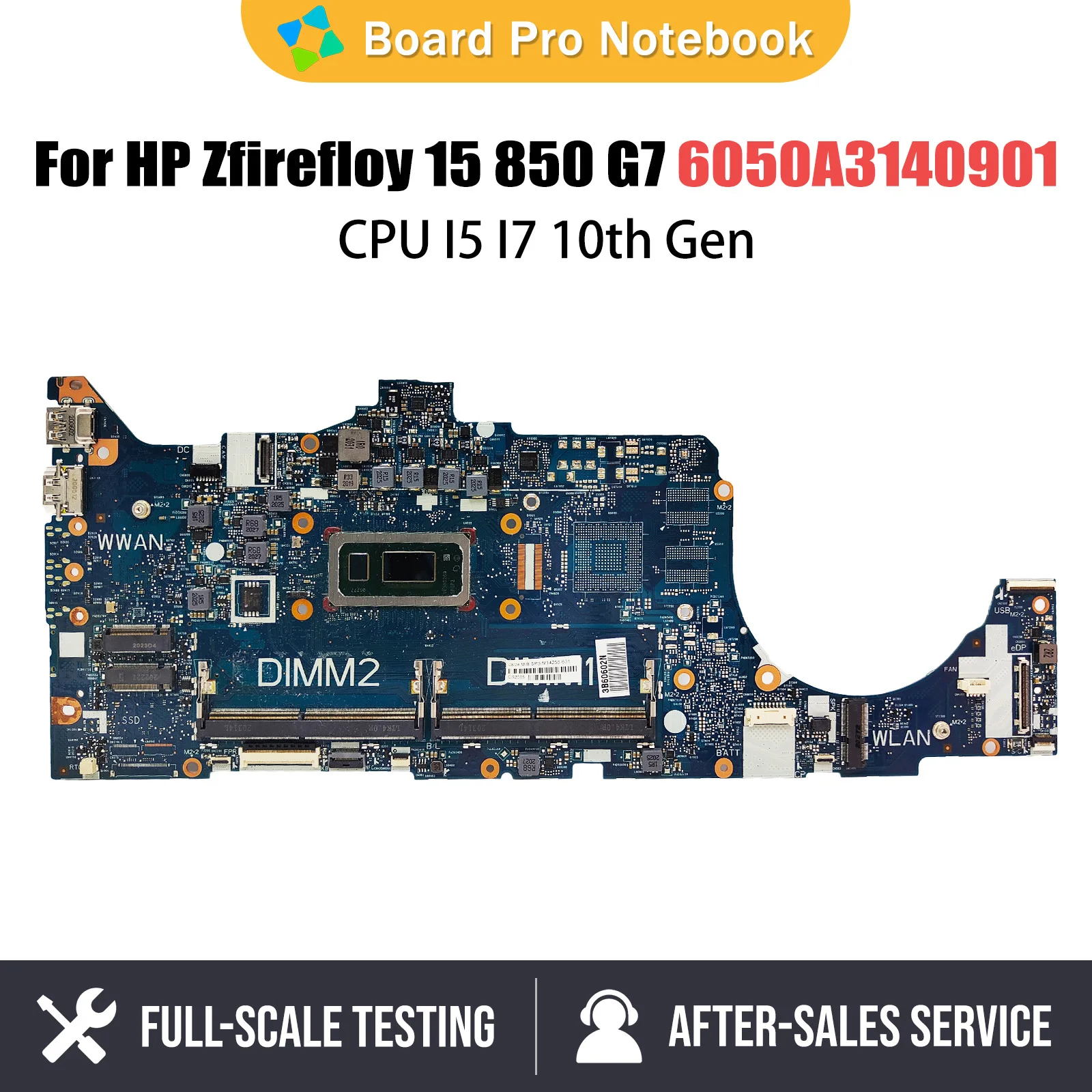 Mainboard For HP Zfirefloy 15 850 G7 Laptop Motherboard 6050A3140901 M05248-601 M14258-601 M05246-601 M05247-601 I5 10th
Mainboard For HP Zfirefloy 15 850 G7 Laptop Motherboard 6050A3140901 M05248-601 M14258-601 M05246-601 M05247-601 I5 10th
