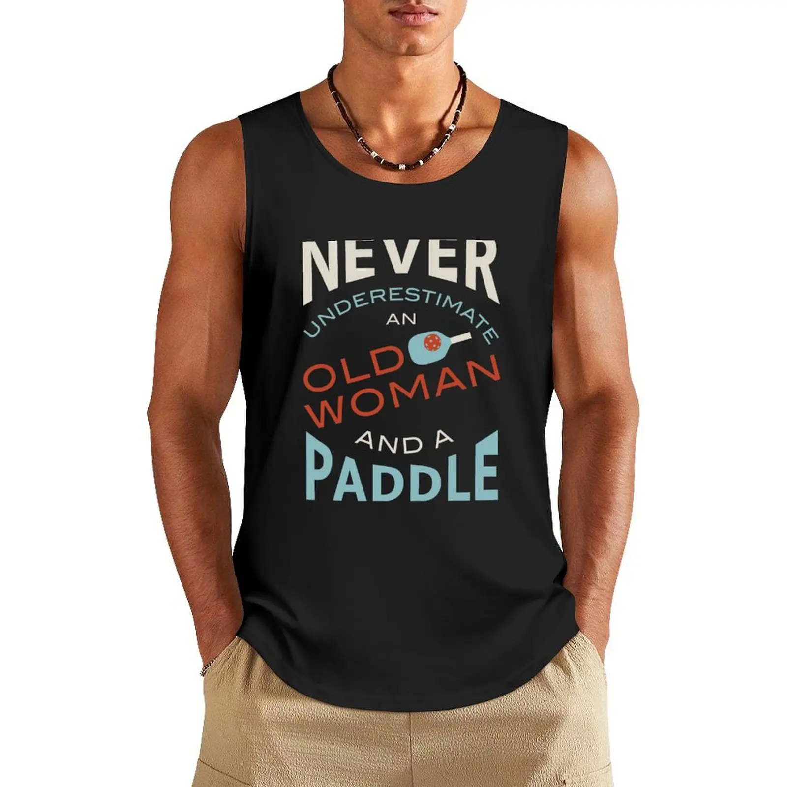 Funny Womens Pickleball Never Underestimate an Old Woman and a Paddle Tank Top Muscle fit gym clothes for man
Funny Womens Pickleball Never Underestimate an Old Woman and a Paddle Tank Top Muscle fit gym clothes for man